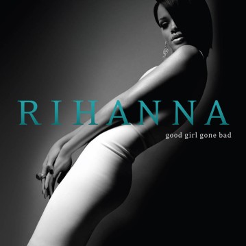 Rihanna - Good Girl Gone Bad.jpg